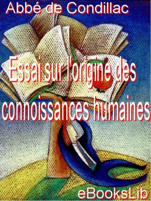 cover image of Essai sur l'origine des connoissances humaines